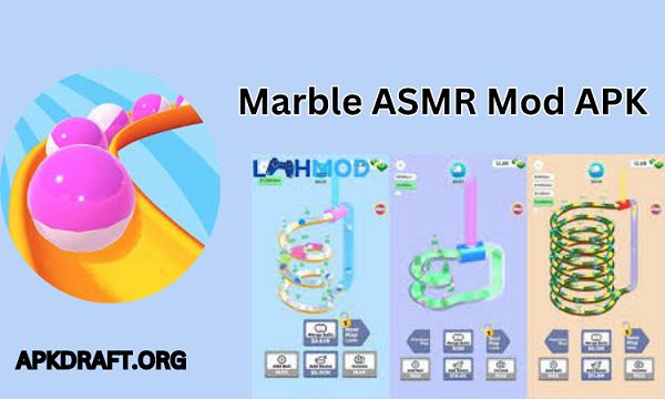 Marble ASMR Mod APK 2026 [Updated Today] v13.2.20 Free Download