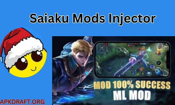 Saiaku Mods Injector APK 2025 [Updated Today] v5.65 Free Download