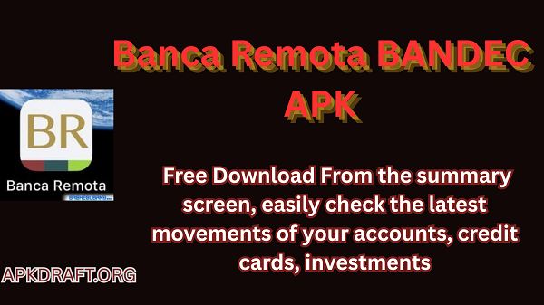 Banca Remota BANDEC APK 2026 [Updated Today] v33 Free Download