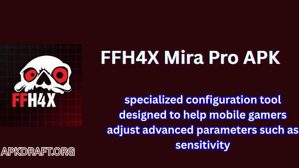 FFH4X Mira Pro APK 2026 [Updated Today] v149 Free Download