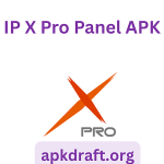 IP X Pro Panel APK