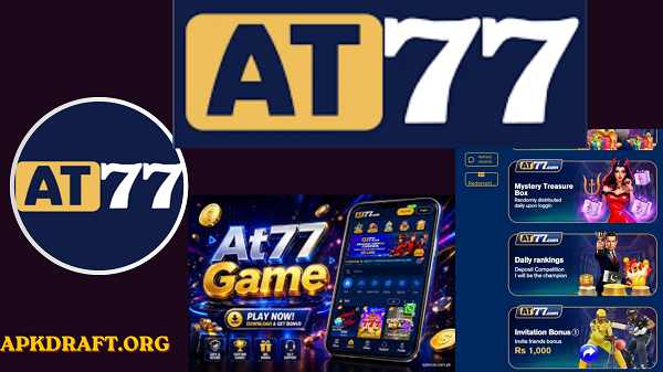 AT77 Game APK 2026 [Best Earning App] v33 Real Earning 5k Singup