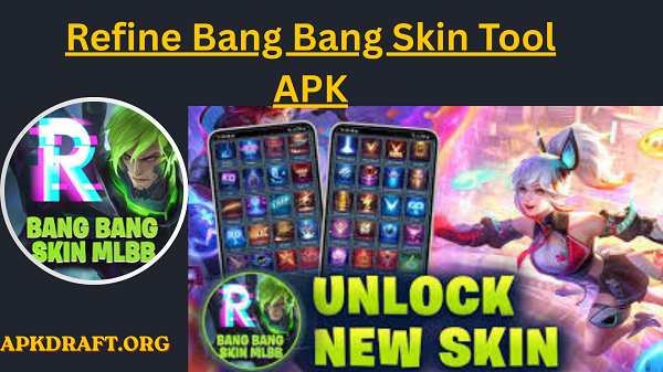 Refine Bang Bang Skin Tool APK 2026 [Updated Today] v33 Free Download