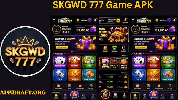 SKGWD 777 Game APK 2026 [Best Earning App] v33 Free For IOS PC Android