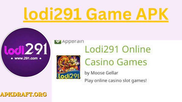 lodi291 Game APK 2026 [Latest Version] V44 Free Download
