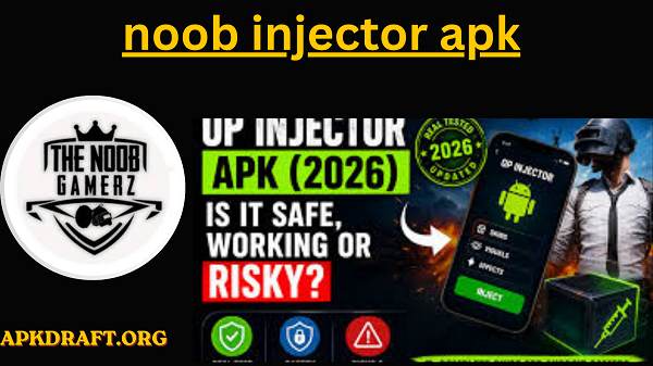 Noob Injector APK 2026 [Updated Today] V33 Free Download